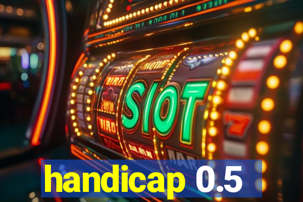handicap 0.5-1